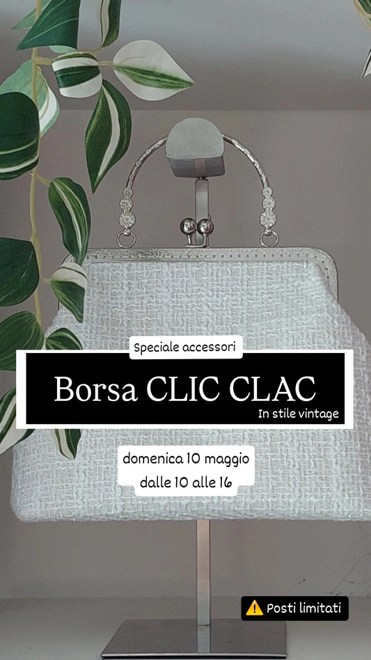 Workshop Borsa Clic Clac – Speciale Accessori